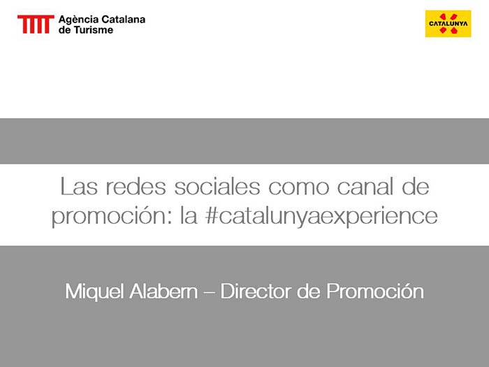 Las redes sociales como canal de promoción: la #catalunyaexperience