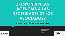 RESPONDEN LAS AGENCIAS A LAS NECESIDADES DE LOS ASOCIADOS?